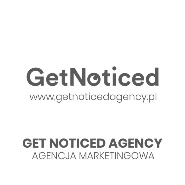 GET NOTICED